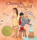 Cover Image for Chooch Helped: (Caldecott Medal Winner) -- Andrea L. Rogers, Hardcover