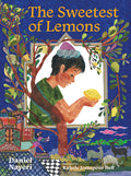Cover Image for The Sweetest of Lemons -- Daniel Nayeri, Hardcover