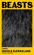 Cover Image for Beasts -- Ingvild Bjerkeland, Hardcover