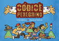Cover Image for Códice Peregrino: (Pilgrim Codex Spanish Edition) -- Vivian Mansour, Hardcover
