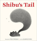 Cover Image for Shibu's Tail -- Tess Thomas, Hardcover