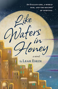Cover Image for Like Wafers in Honey -- Leah Eskin, Hardcover