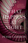 Cover Image for What Happens at Night -- Peter Cameron, Paperback