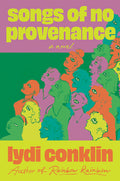 Cover Image for Songs of No Provenance -- Lydi Conklin, Hardcover