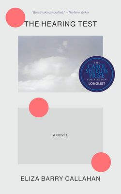 Cover Image for The Hearing Test -- Eliza Barry Callahan, Paperback