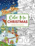 Cover Image for Color Me Christmas: A Festive Adult Coloring Book -- Cider Mill Press, Paperback