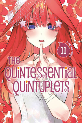 Cover Image for The Quintessential Quintuplets 11 -- Negi Haruba, Paperback
