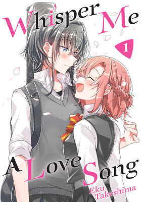 Cover Image for Whisper Me a Love Song 1 -- Eku Takeshima, Paperback