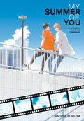 Cover Image for The Summer with You: The Sequel (My Summer of You Vol. 3) -- Nagisa Furuya, Paperback