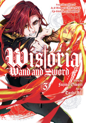Cover Image for Wistoria: Wand and Sword 3 -- Fujino Omori, Paperback