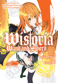 Cover Image for Wistoria: Wand and Sword 4 -- Fujino Omori, Paperback