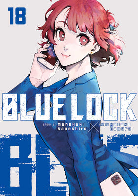 Cover Image for Blue Lock 18 -- Muneyuki Kaneshiro, Paperback