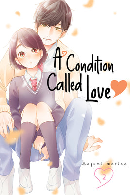 Cover Image for A Condition Called Love 2 -- Megumi Morino, Paperback