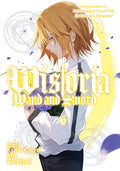 Cover Image for Wistoria: Wand and Sword 6 -- Fujino Omori, Paperback