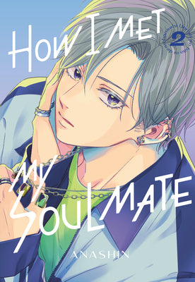 Cover Image for How I Met My Soulmate 2 -- Anashin, Paperback
