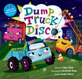 Cover Image for Dump Truck Disco -- Skye Silver, Paperback