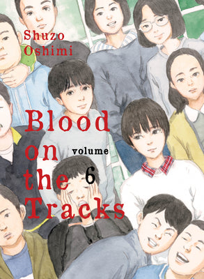 Cover Image for Blood on the Tracks 6 -- Shuzo Oshimi, Paperback