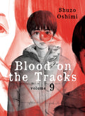 Cover Image for Blood on the Tracks 9 -- Shuzo Oshimi, Paperback