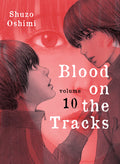 Cover Image for Blood on the Tracks 10 -- Shuzo Oshimi, Paperback