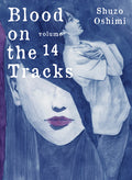 Cover Image for Blood on the Tracks 14 -- Shuzo Oshimi, Paperback