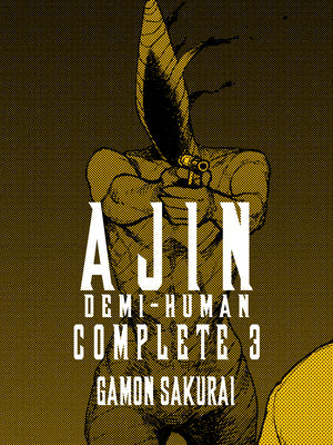 Cover Image for Ajin: Demi-Human Complete 3 -- Gamon Sakurai, Paperback