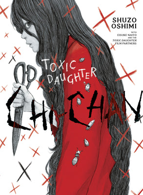 Cover Image for Toxic Daughter: Chi-Chan -- Shuzo Oshimi, Paperback