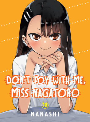 Cover Image for Don't Toy with Me, Miss Nagatoro 19 -- Nanashi, Paperback