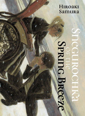 Cover Image for Snegurochka of the Spring Breeze -- Hiroaki Samura, Paperback