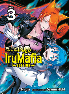 Cover Image for Welcome to Demon School! Iruma-Kun: Irumafia Edition 3 -- Osamu Nishi, Paperback