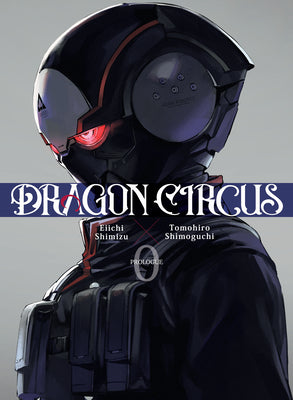 Cover Image for Dragon Circus 0 -- Eiichi Shimizu, Paperback