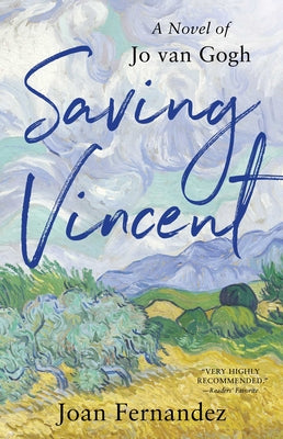 Cover Image for Saving Vincent: A Novel of Jo Van Gogh -- Joan Fernandez, Paperback