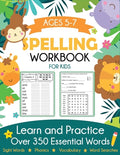 Cover Image for Spelling Workbook for Kids Ages 5-7: Learn and Practice Over 350 Essential Words Including Sight Words and Phonics Activities -- Blue Wave Press, Paperback