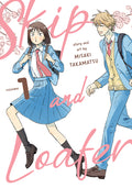 Cover Image for Skip and Loafer Vol. 1 -- Misaki Takamatsu, Paperback