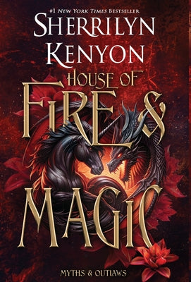 Cover Image for House of Fire and Magic -- Sherrilyn Kenyon, Hardcover