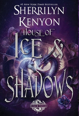 Cover Image for House of Ice & Shadows -- Sherrilyn Kenyon, Hardcover