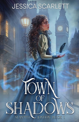 Cover Image for Town of Shadows -- Jessica Scarlett, Paperback