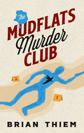 Cover Image for The Mudflats Murder Club -- Brian Thiem, Paperback
