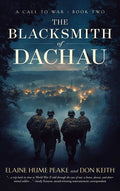 Cover Image for The Blacksmith of Dachau -- Elaine Hume Peake, Paperback