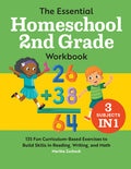 Cover Image for The Essential Homeschool 2nd Grade Workbook: 135 Fun Curriculum-Based Exercises to Build Skills in Reading, Writing, and Math -- Martha Zschock, Paperback