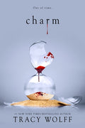 Cover Image for Charm: An Epic Dark Academia Paranormal Romance -- Tracy Wolff, Hardcover