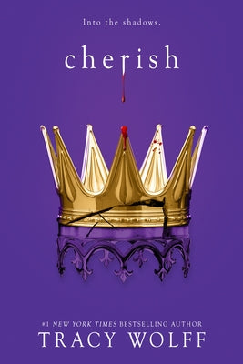 Cover Image for Cherish: An Epic Dark Academia Paranormal Romance -- Tracy Wolff, Hardcover