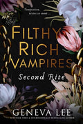 Cover Image for Filthy Rich Vampires: Second Rite -- Geneva Lee, Paperback