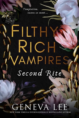 Cover Image for Filthy Rich Vampires: Second Rite -- Geneva Lee, Paperback