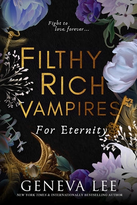 Cover Image for Filthy Rich Vampires: For Eternity -- Geneva Lee, Paperback