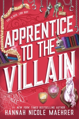 Cover Image for Apprentice to the Villain: A Cozy Fantasy Romantic Comedy -- Hannah Nicole Maehrer, Paperback