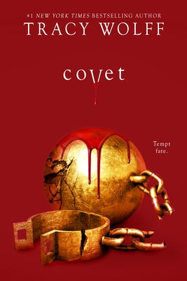 Cover Image for Covet: An Epic Dark Academia Paranormal Romance -- Tracy Wolff, Paperback