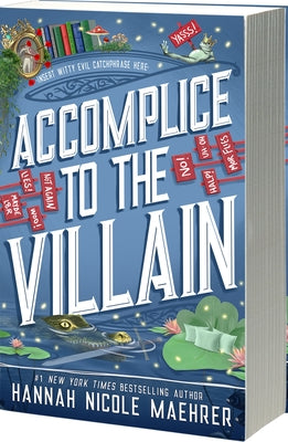 Cover Image for Accomplice to the Villain: A Cozy Fantasy Romantic Comedy -- Hannah Nicole Maehrer, Paperback