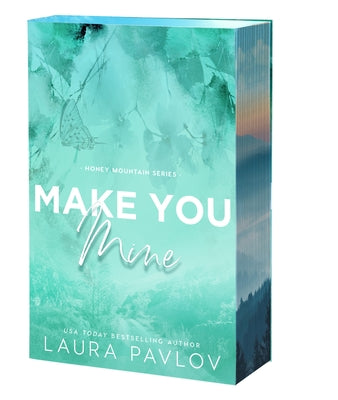 Cover Image for Make You Mine -- Laura Pavlov, Paperback