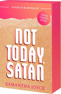Cover Image for Not Today, Satan -- Samantha Joyce, Paperback