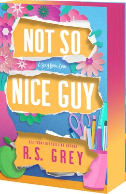 Cover Image for Not So Nice Guy -- R. S. Grey, Paperback